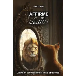 AFFIRME ton identité !