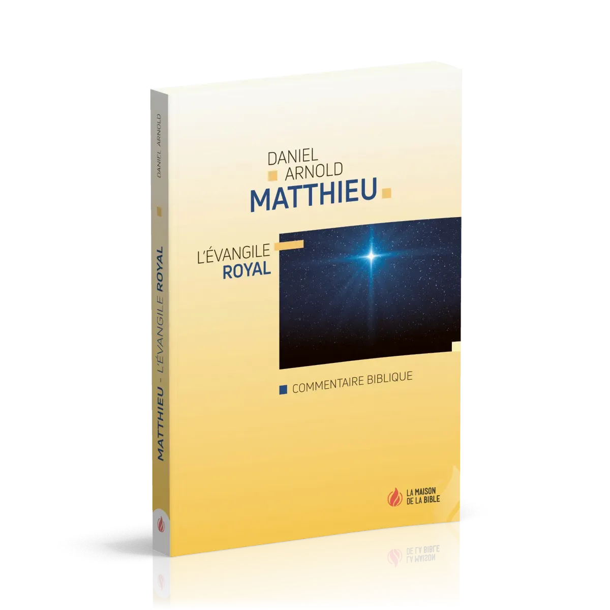 Matthieu - L'Evangile royal