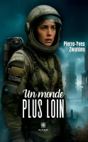 Un monde plus loin