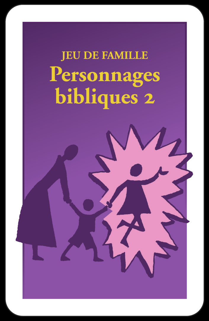 Jeu de famille - Personnages bibliques n°2