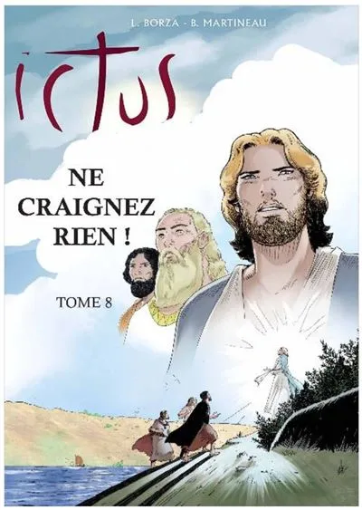 Ictus - Ne craignez rien! - BD -Tome 8