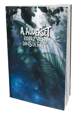 Rendez-vous dans la foret - Vol.1
