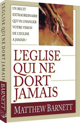 EGLISE QUI NE DORT JAMAIS (L')