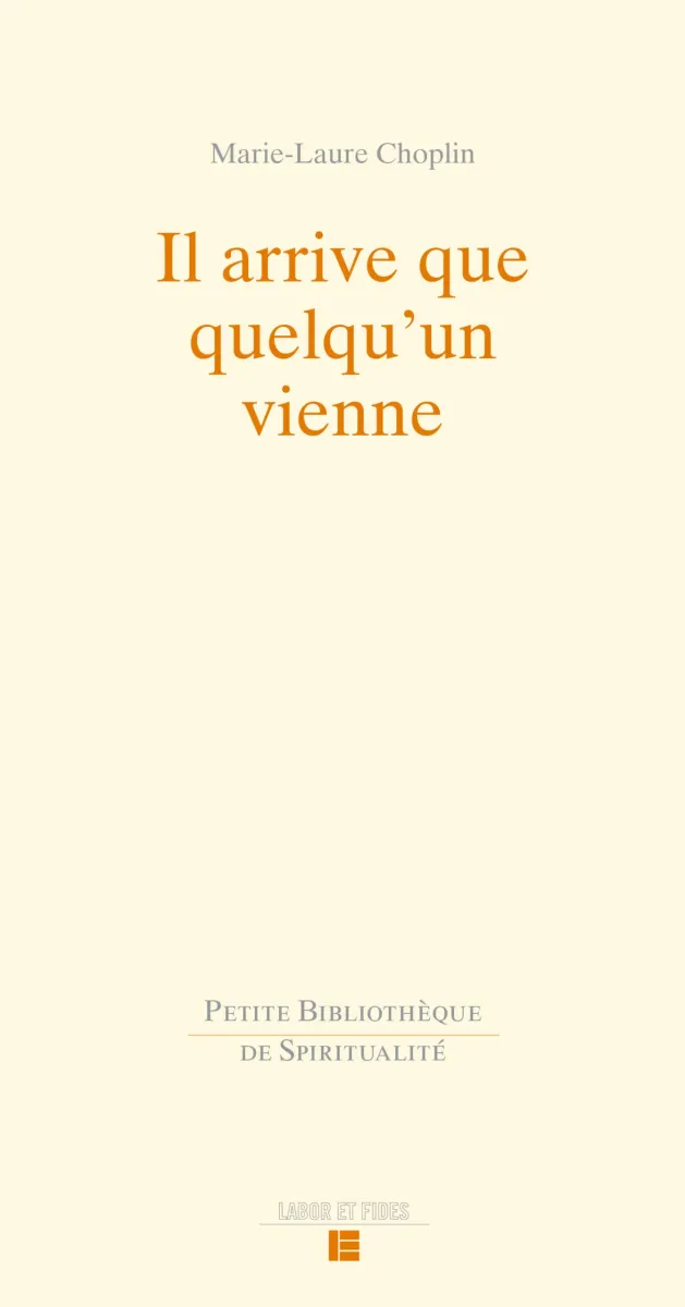 Il arrive que quelqu'un vienne