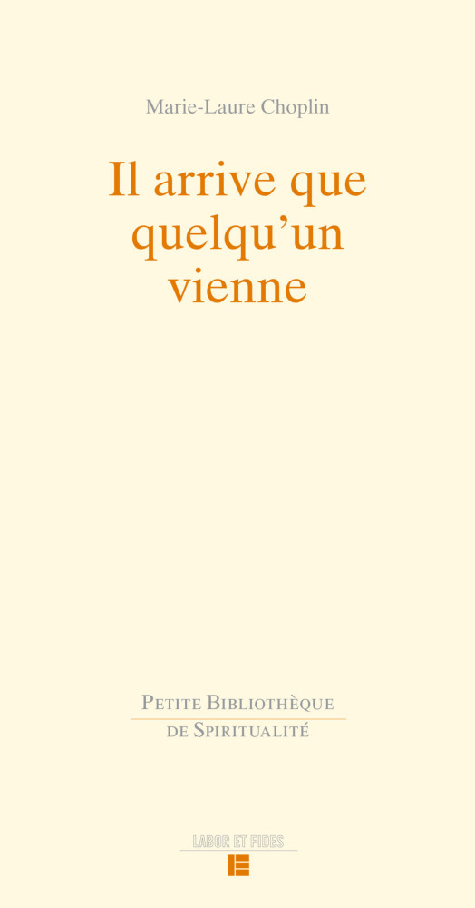 Il arrive que quelqu'un vienne