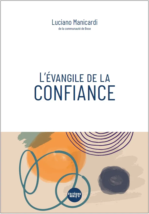 Evangile de la confiance (L')