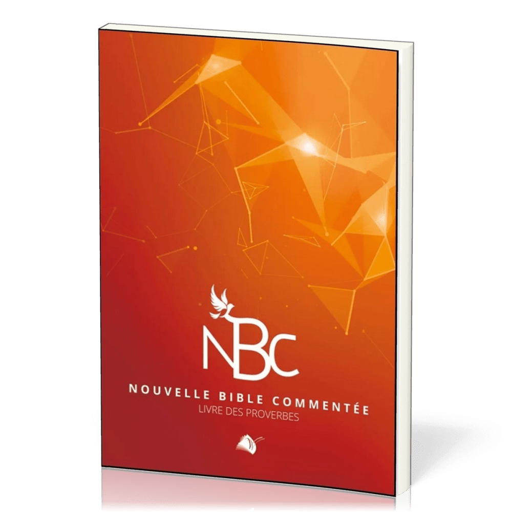 NBC - Nouvelle Bible commentée -Livre des Proverbes