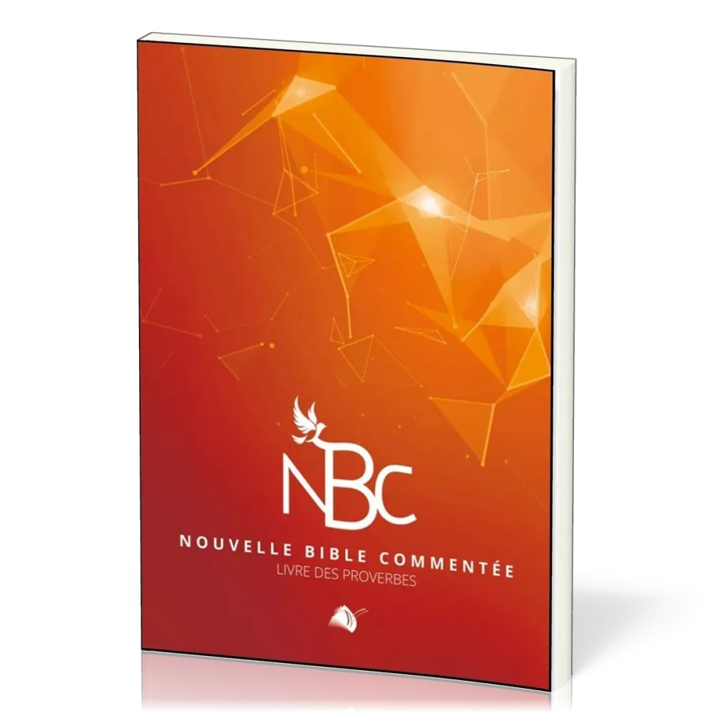 NBC - Nouvelle Bible commentée -Livre des Proverbes
