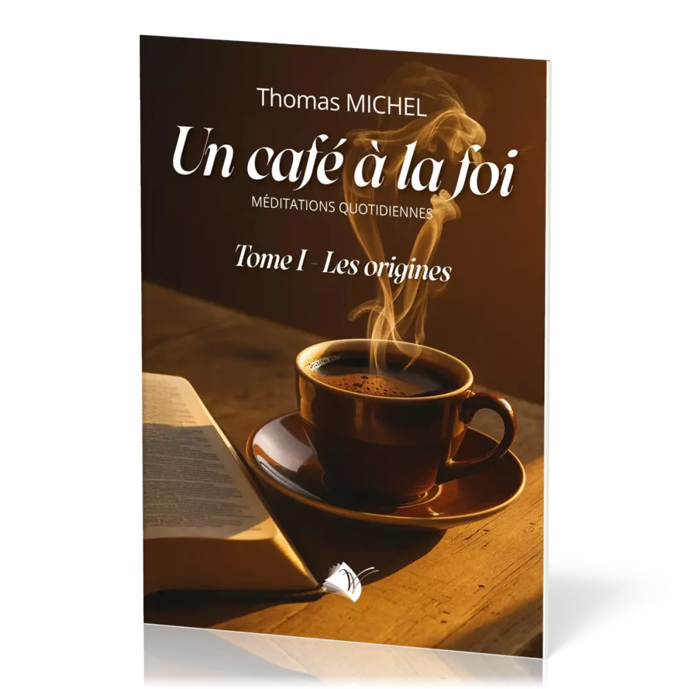  Un café à la foi  Tome 1 -  Les origines