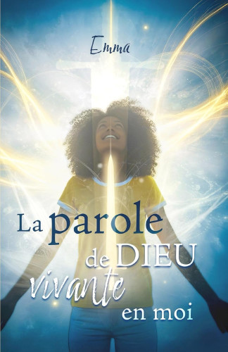 Parole de Dieu vivante en moi (La)