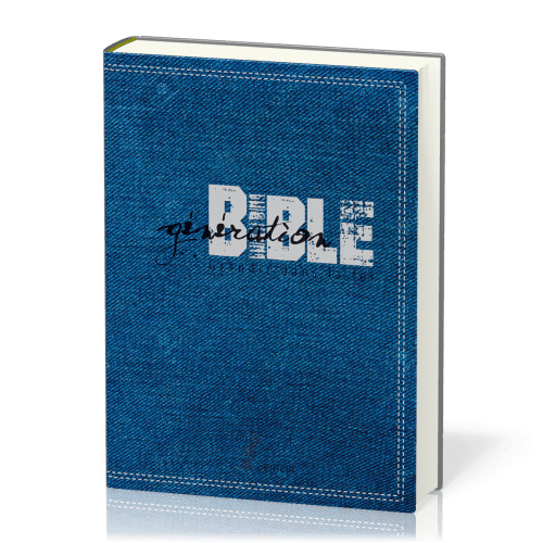 BIBLE DU SEMEUR 2015 - GENERATION BIBLE SOUPLE BLEU JEANS TRANCHE BLANCHE