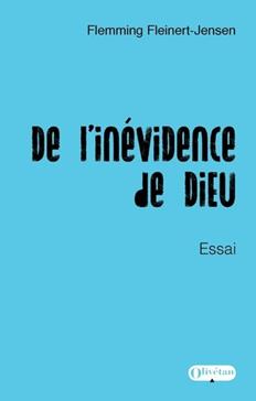 De l'inévidence de Dieu - Essai