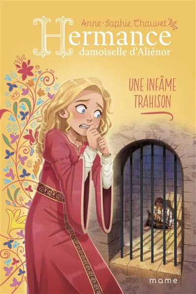 Hermance damoiselle d'Aliénor - Une infâme trahison