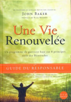 UNE VIE RENOUVELEE - GUIDE DU RESPONSABLE