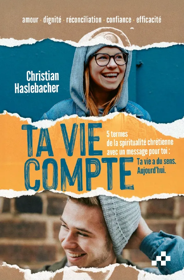 Ta vie compte - Ta vie a du sens