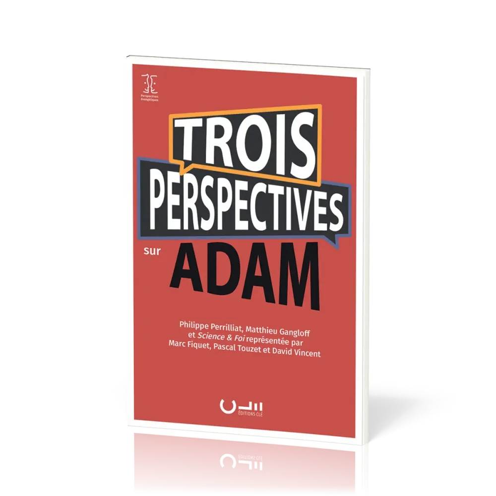 Trois perspectives sur Adam