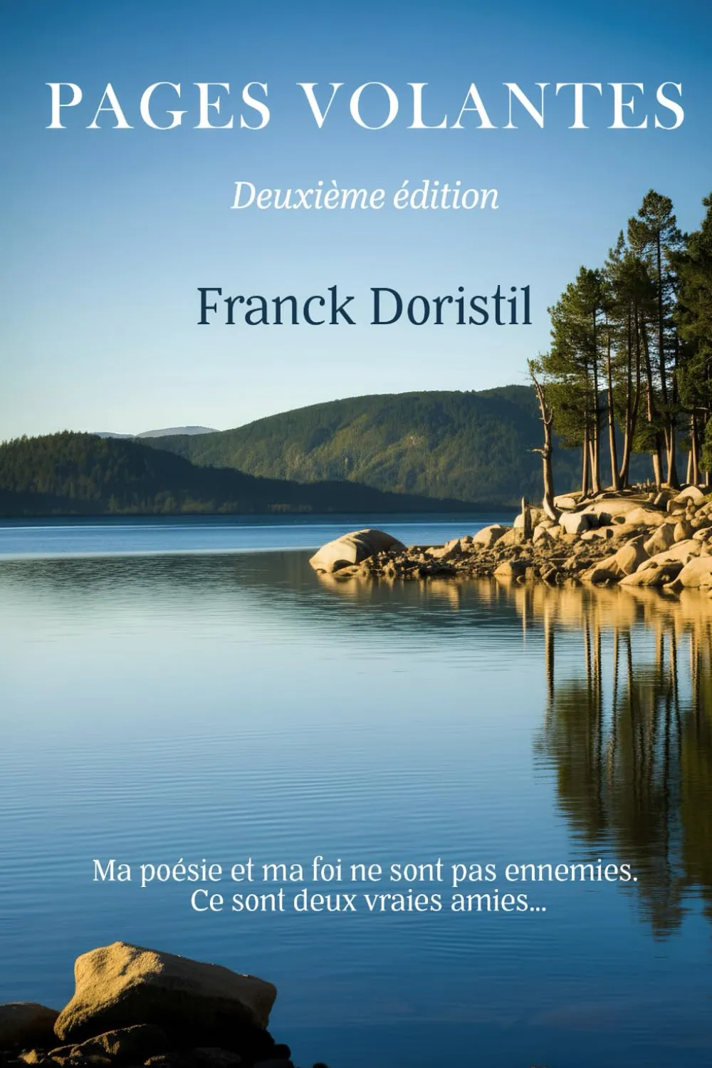 Pages volantes (2ème éditions) - Ma poésie et ma foi ne sont pas ennemies