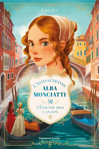 Audacieuse Alba Monciatti (L') - Enigme des canaux Vol. 1