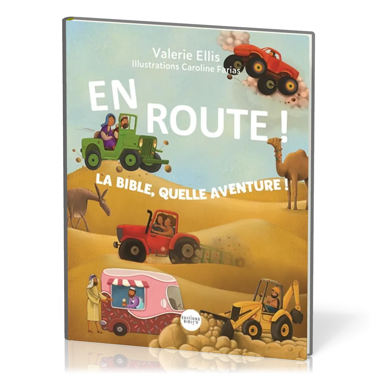 En route ! La Bible, quelle aventure !