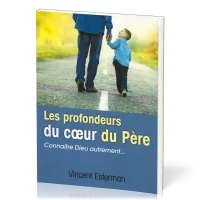 Profondeurs du coeur du Père (Les)