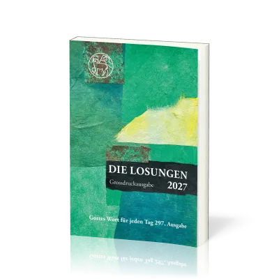 Losungen - 296e année - Edition suisse, gros caractères, vert