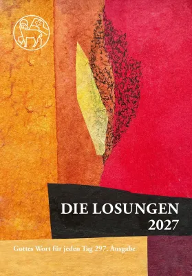 Losungen - 296e année - Edition suisse,