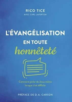 Evangélisation en toute honnêteté (L')
