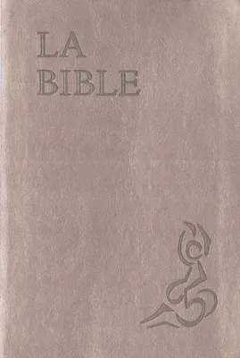 Bible Parole de Vie illustrée par Annie Valotton sans deutérocanoniques - nouvelle édition