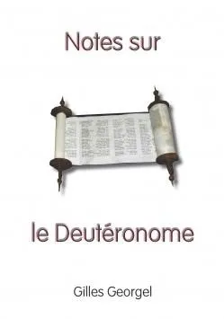 NOTES SUR LE DEUTERONOME