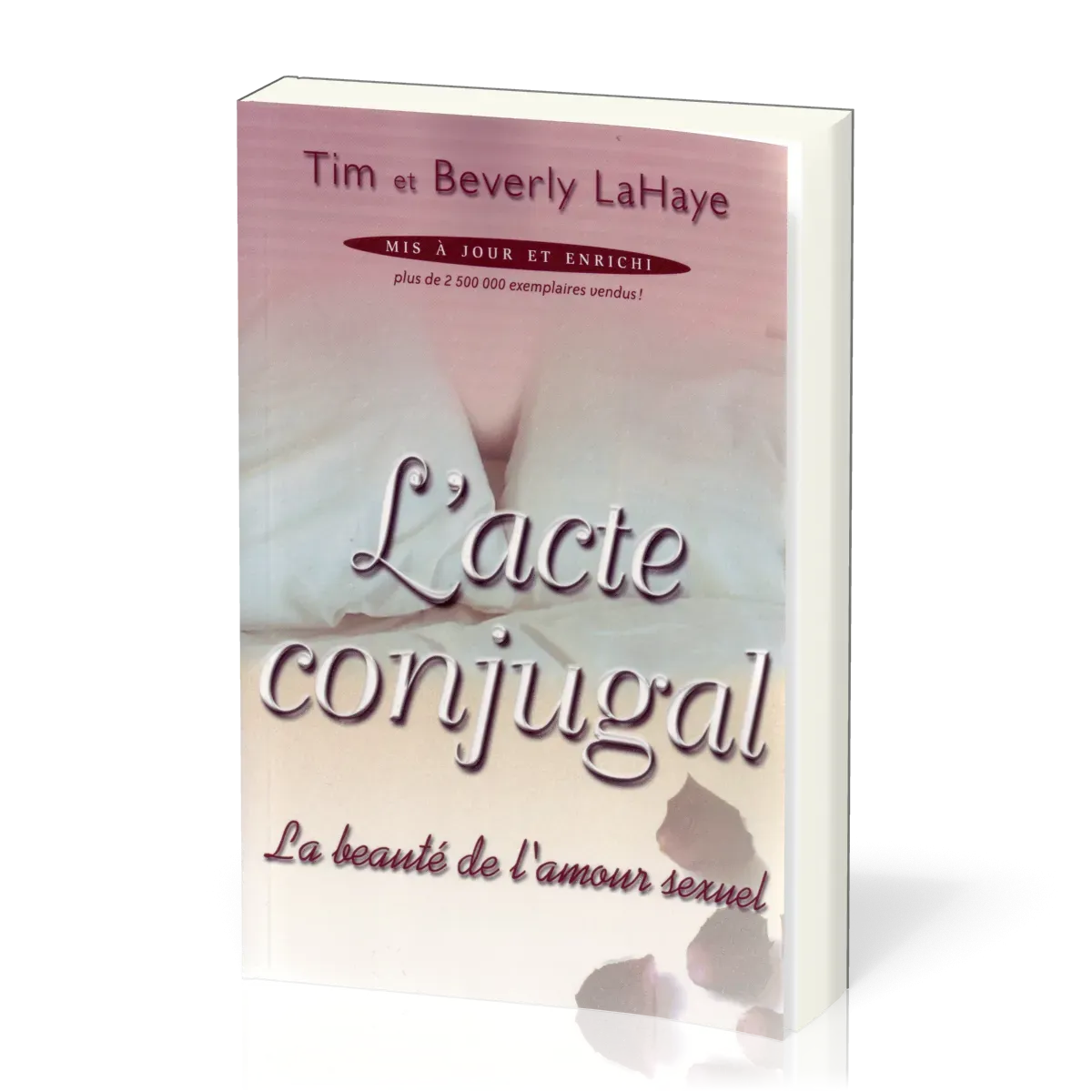 ACTE CONJUGAL - LA BEAUTE DE L'AMOUR SEXUEL