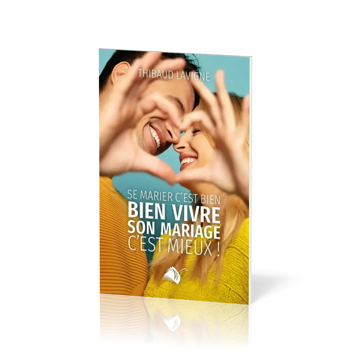 Se marier c’est bien, bien vivre son mariage c’est mieux !