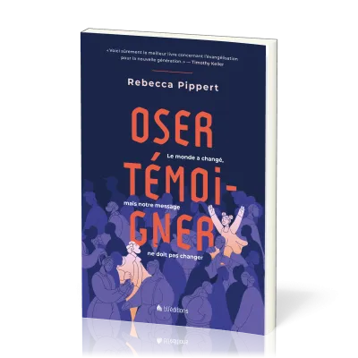 Oser témoigner - Le monde a changé mais notre message ne doit pas changer