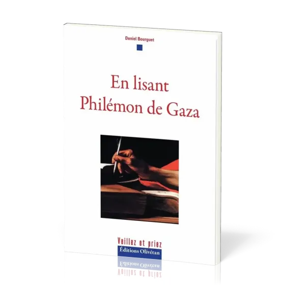 En lisant Philémon de Gaza