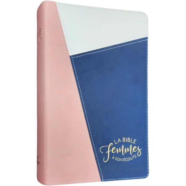 Bible Segond 1910 Femmes à son écoute - souple trio rose-blanc-bleu
