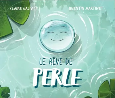Rêve de Perle (Le)