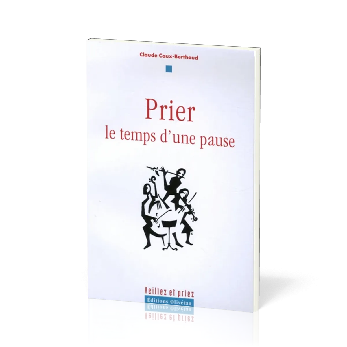 PRIER,LE TEMPS D'UNE PAUSE