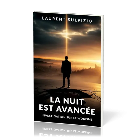 Nuit est avancée (La) - Investigation sur le Wokisme
