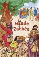 Bande à Zachée (La) - jeu pour 15 ans et plus