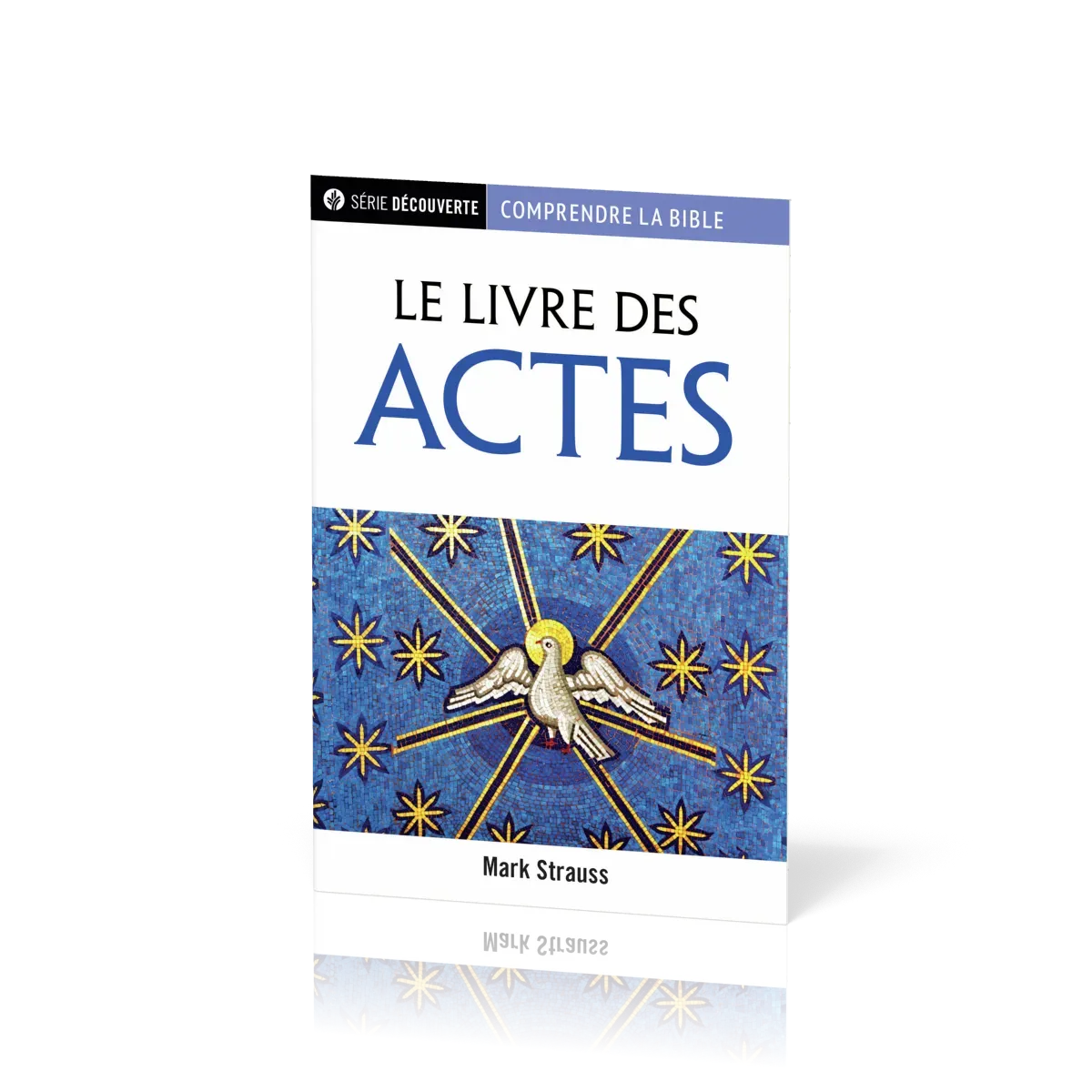 Livre des Actes (Le)