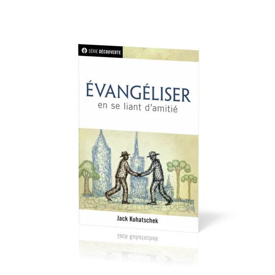 Evangéliser en se liant d'amitié