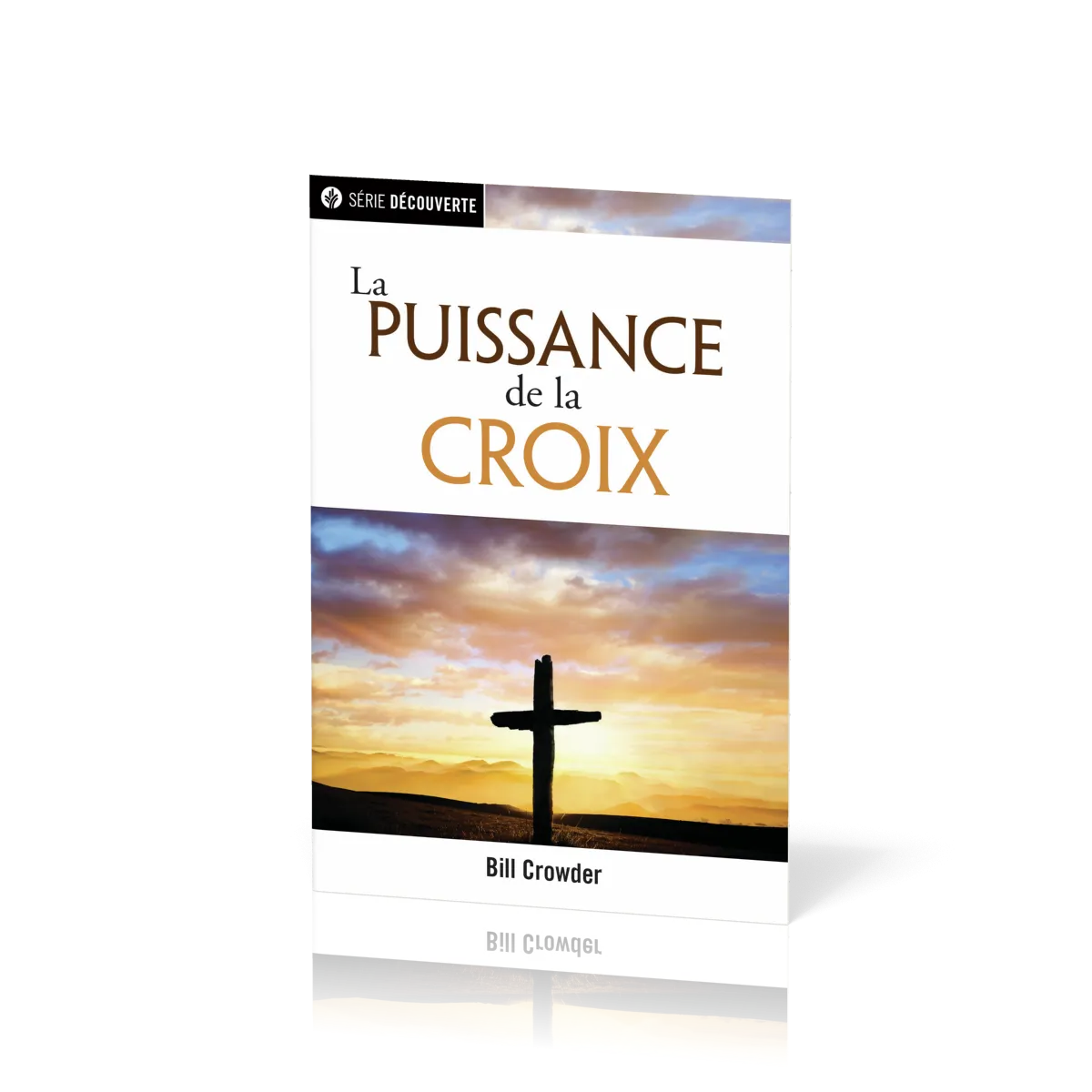 Puissance de la croix (La)