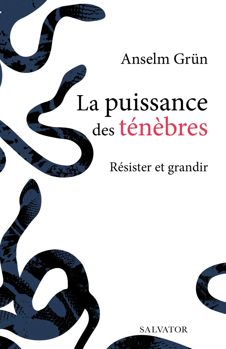 Puissance des ténèbres (La) - Résister et grandir