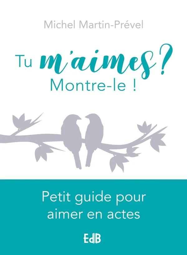 Tu m'aimes ? - Montre-le !
