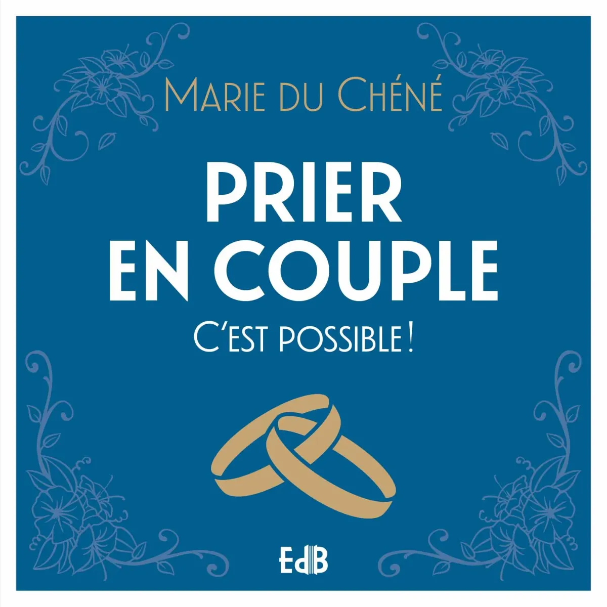 Prier en couple - C'est possible