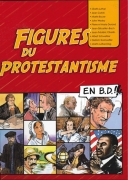 FIGURES DU PROTESTANTISME EN B.D.