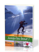 JUSQU'AU BOUT