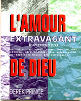 AMOUR EXTRAVAGANT DE DIEU (L')