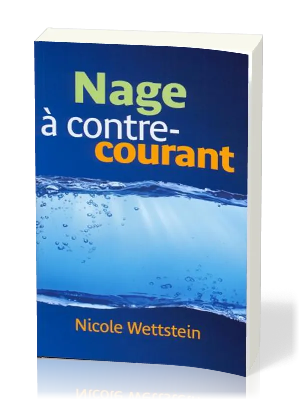 NAGE A CONTRE-COURANT