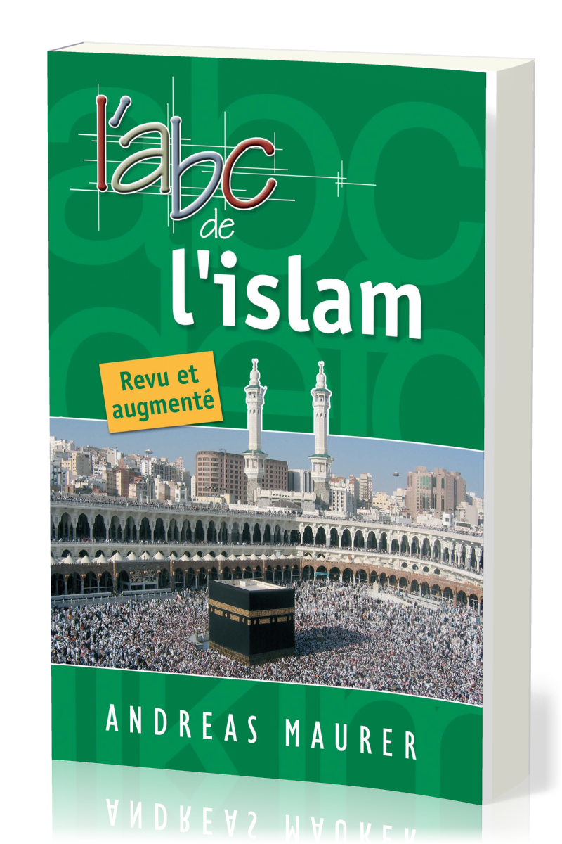 ABC DE L'ISLAM - REVU ET AUGMENTE