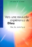 VERS UNE NOUVELLE EXPERIENCE DE DIEU